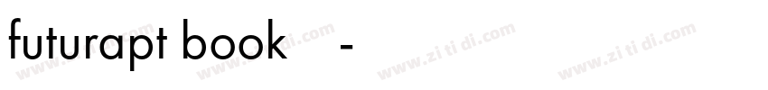 futurapt book字体下载字体转换